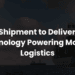 From Shipment to Delivery